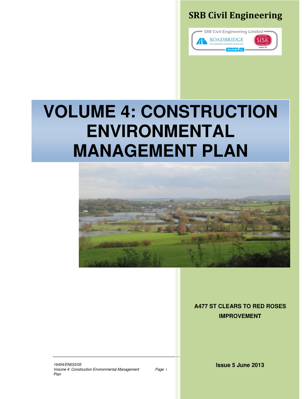 Volume 4: Construction Environmental Management Page I Report No