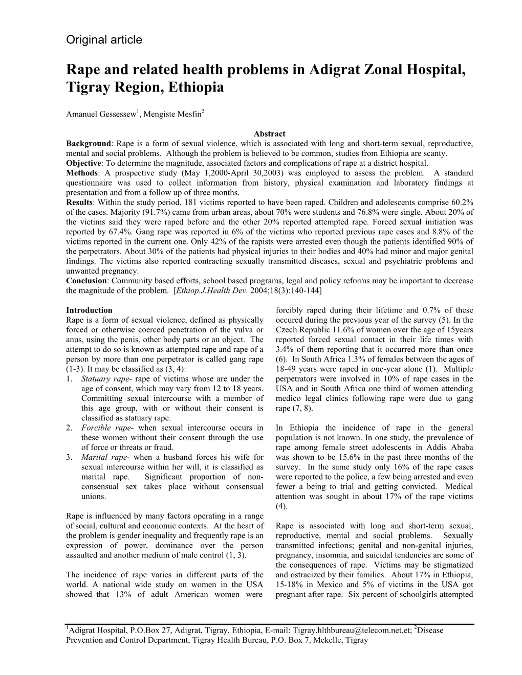 Rape and Related Health Problems in Adigrat Zonal Hospital, Tigray Region, Ethiopia