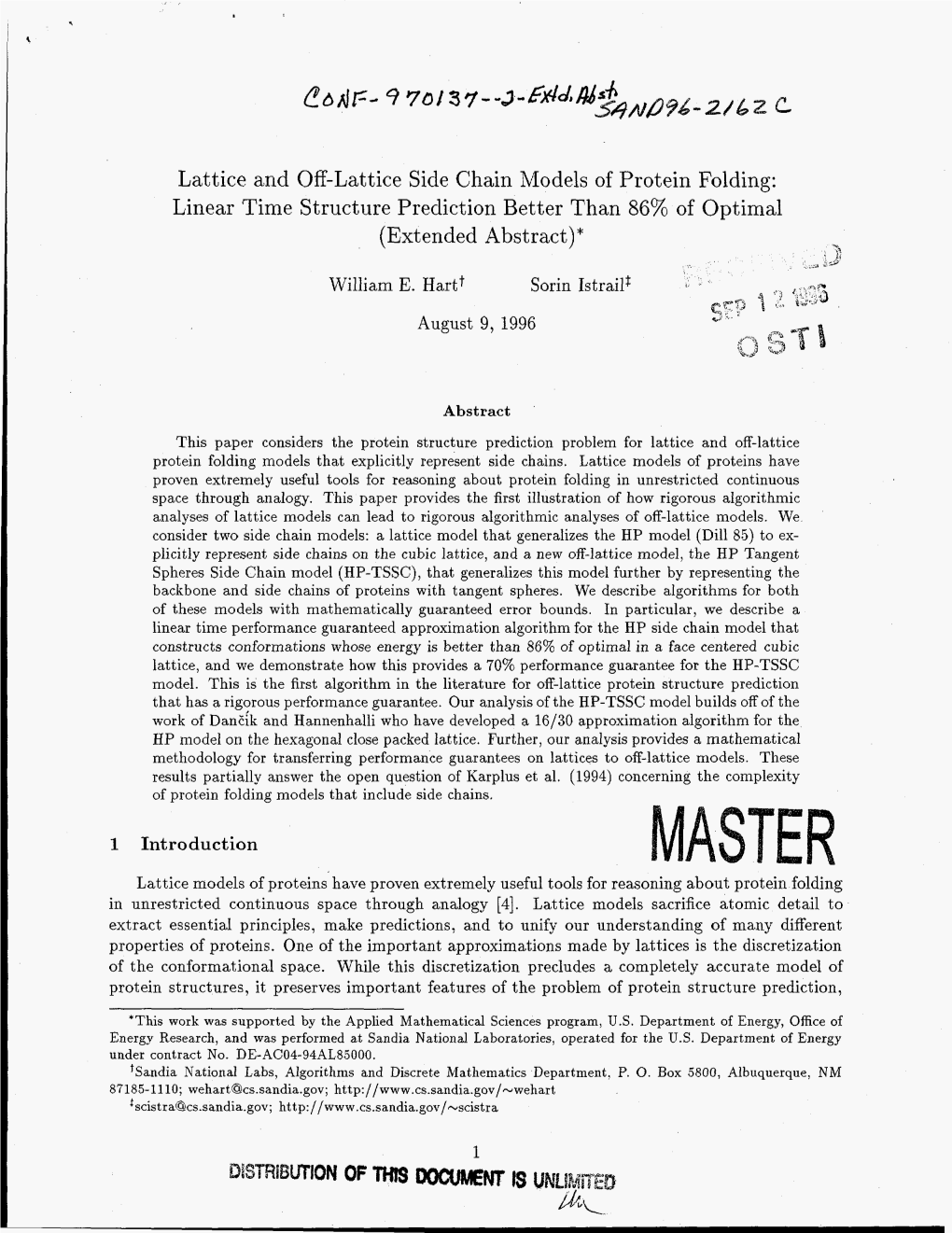 Lattice and Off-Lattice Side Chain Models of Protein Folding: Linear Time Structure Prediction Better Than 86% of Optimal (Extended Abstract)*