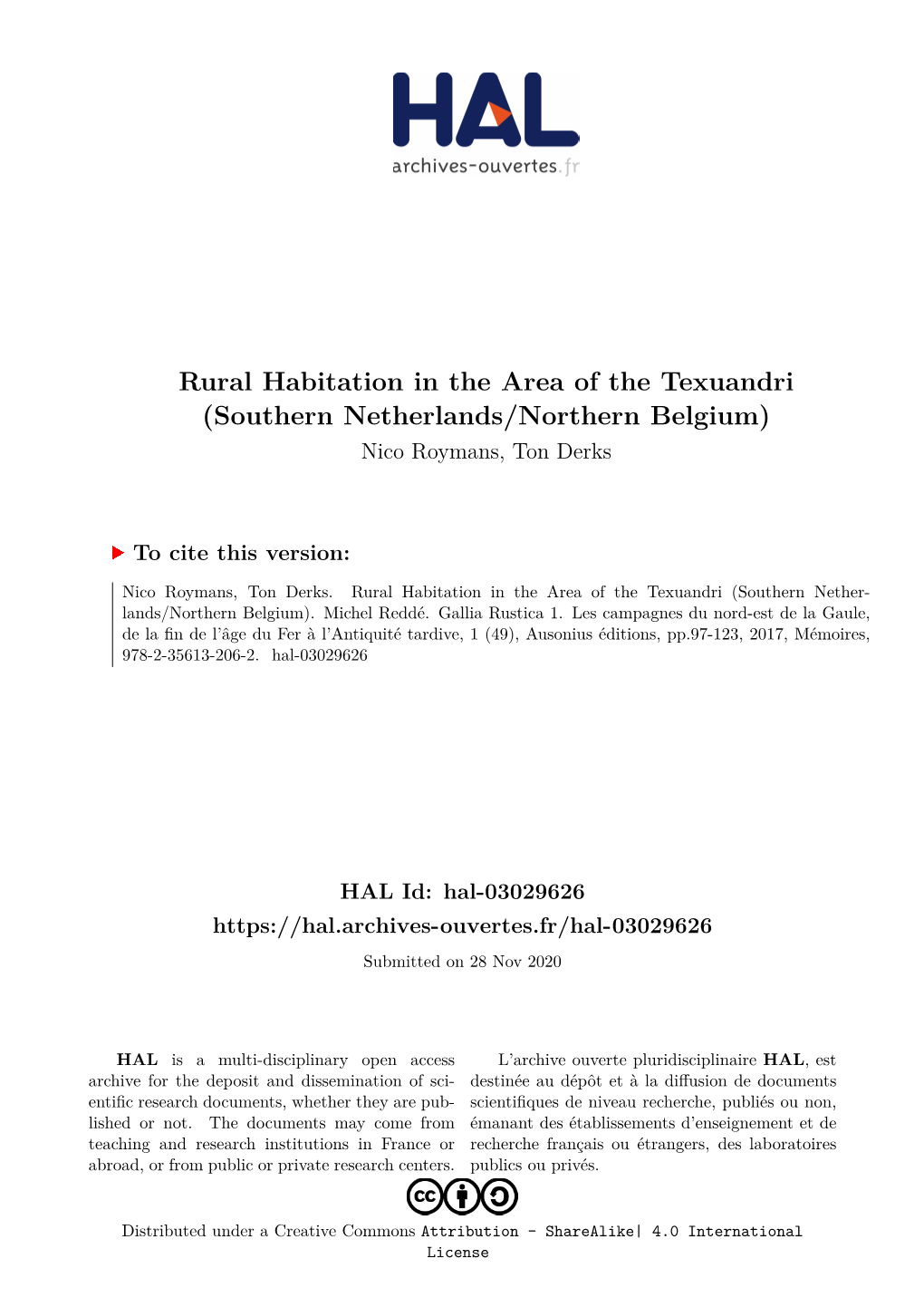 Rural Habitation in the Area of the Texuandri (Southern Netherlands/Northern Belgium) Nico Roymans, Ton Derks