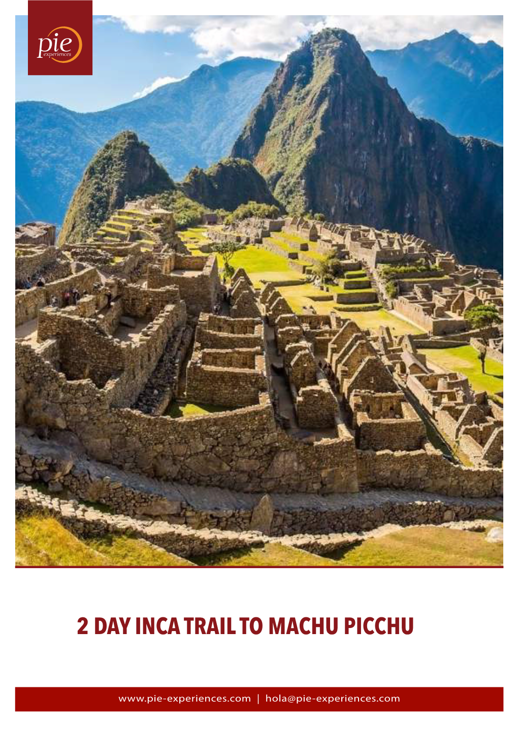 2 Day Inca Trail to Machu Picchu