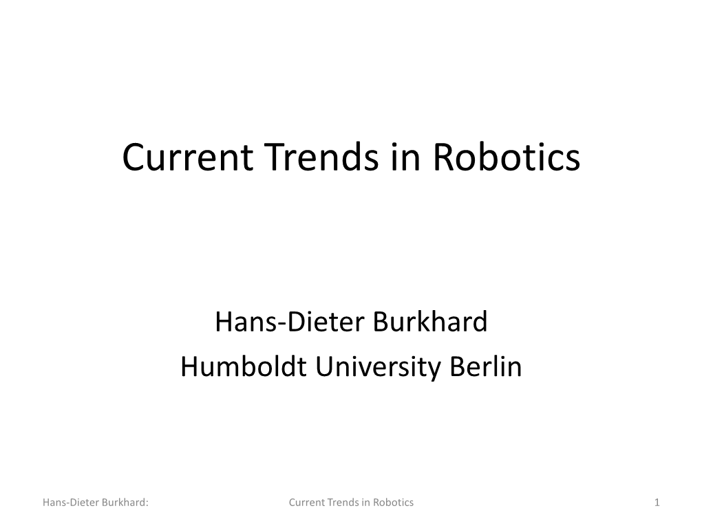 Current Trends in Robotics