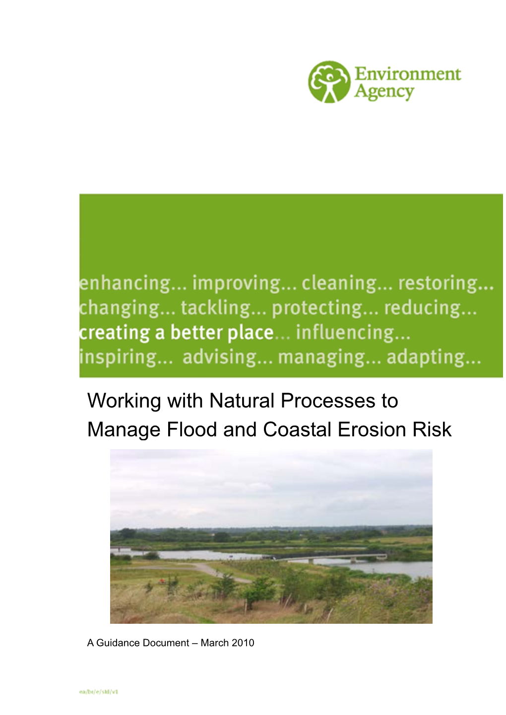 Working with Natural Processes to Manage Flood and Coastal Erosion Risk