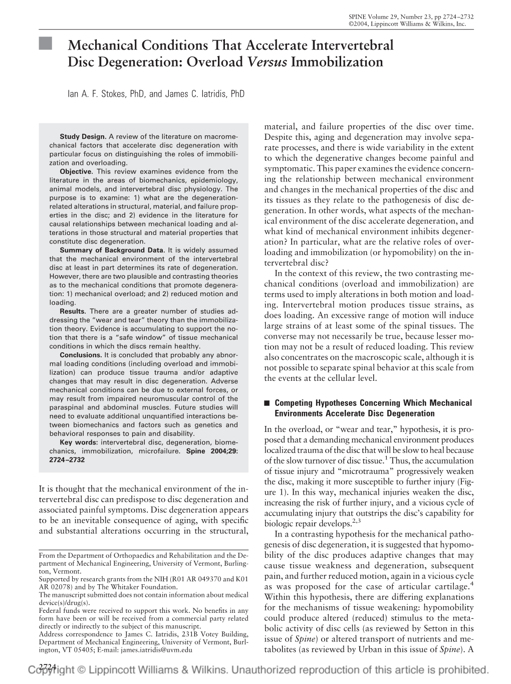 Mechanical Conditions That Accelerate Intervertebral Disc Degeneration: Overload Versus Immobilization