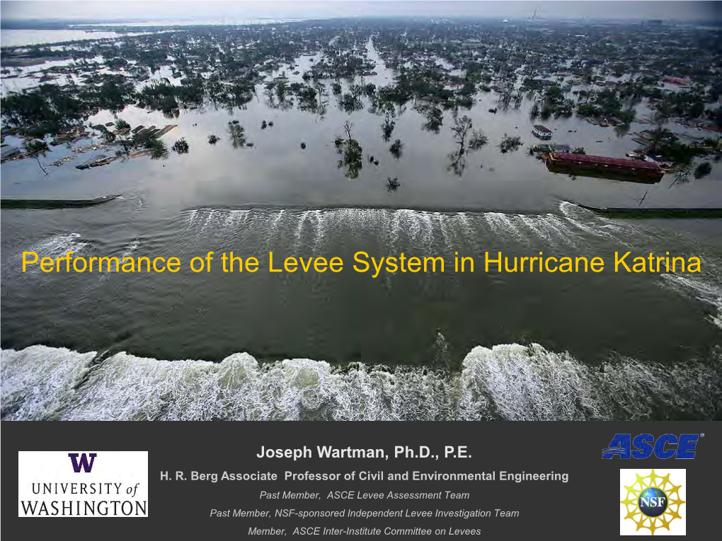 Performance of the Levee System in Hurrican Katrina