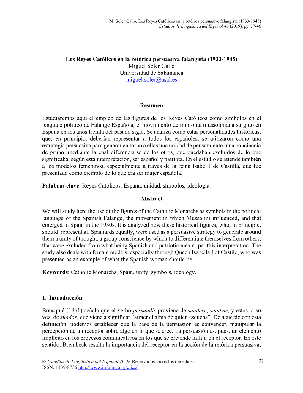 Los Reyes Católicos En La Retórica Persuasiva Falangista (1933-1945) Miguel Soler Gallo Universidad De Salamanca Miguel.Soler@Usal.Es