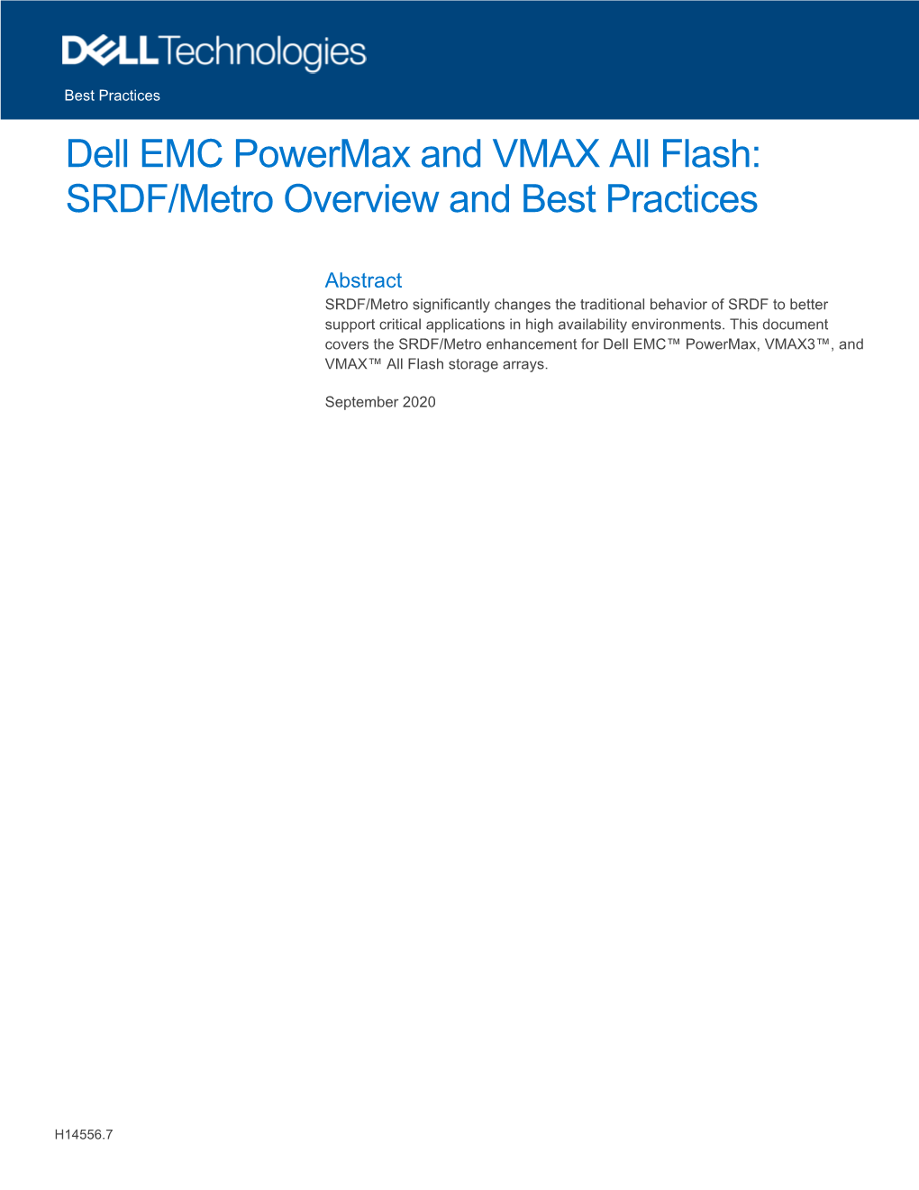 Dell EMC Powermax and VMAX All Flash: SRDF/Metro Overview and Best Practices