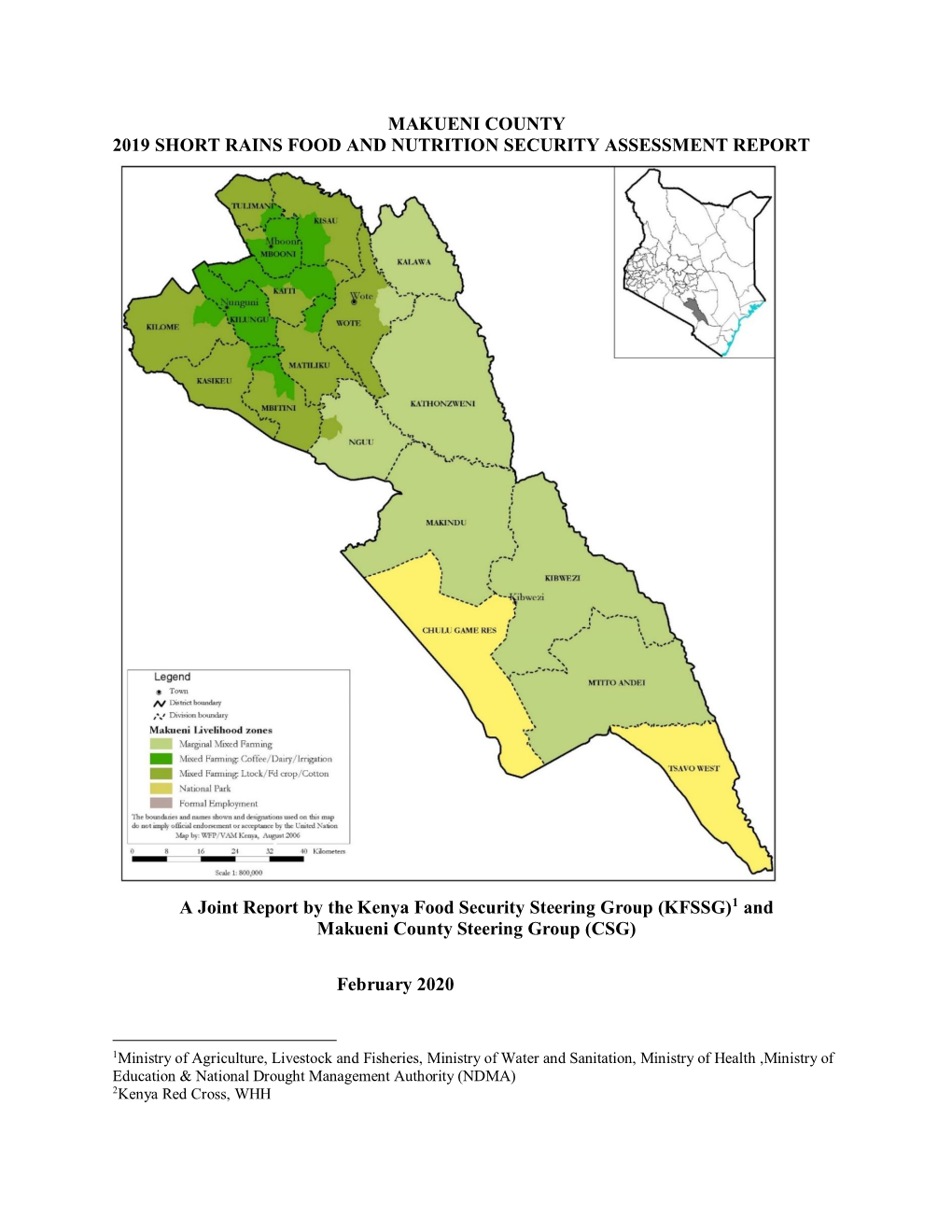 MAKUENI COUNTY 2019 SHORT RAINS FOOD and NUTRITION SECURITY ASSESSMENT REPORT a Joint Report by the Kenya Food Security Steering