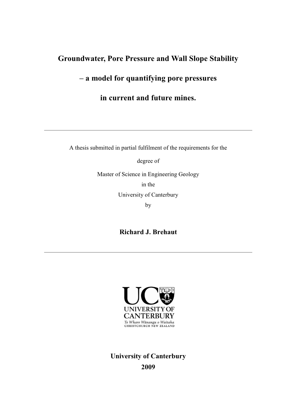 Groundwater, Pore Pressure and Wall Slope Stability