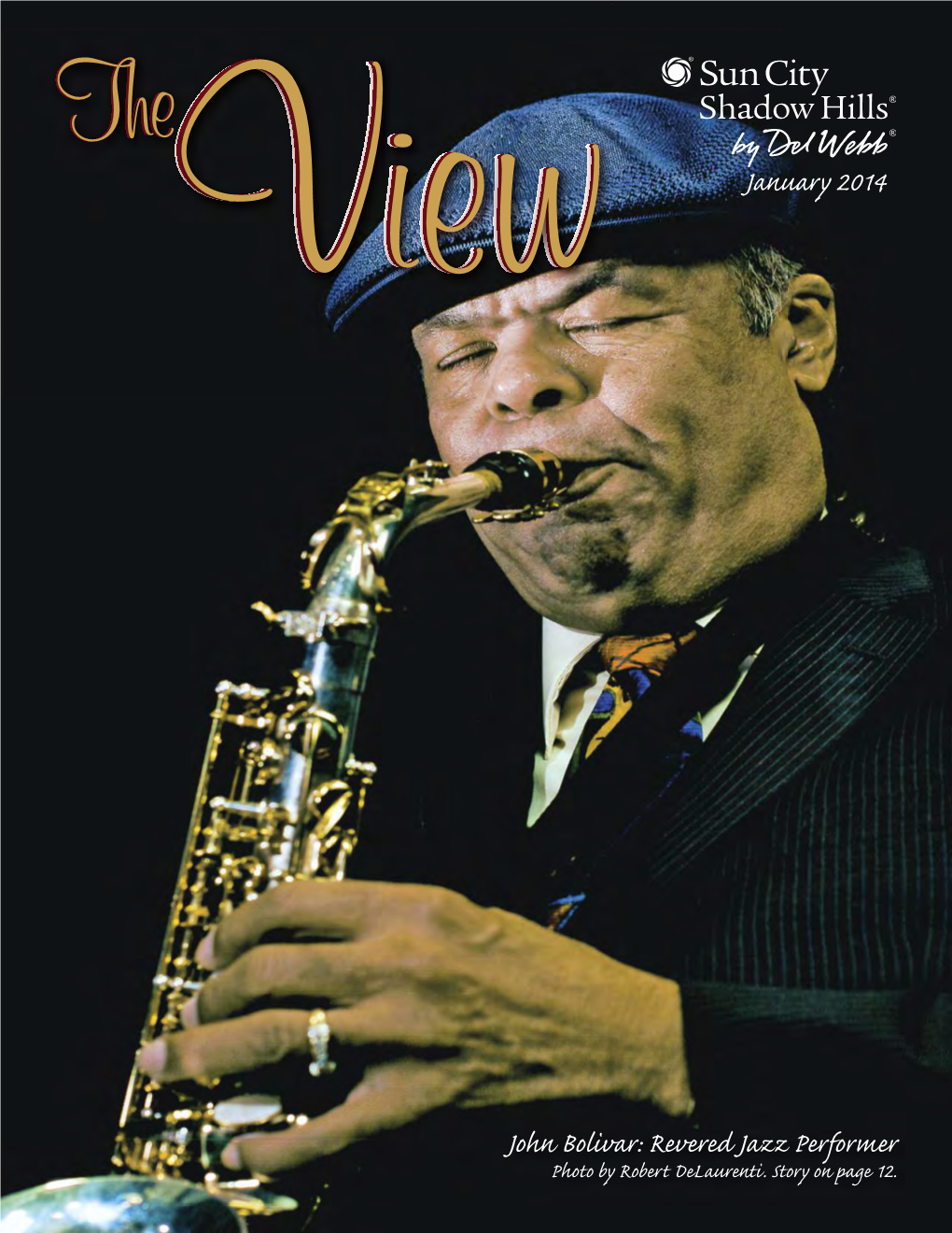 John Bolivar: Revered Jazz Performer Photo by Robert Delaurenti