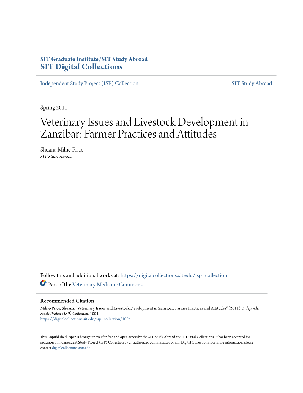 Veterinary Issues and Livestock Development in Zanzibar: Farmer Practices and Attitudes Shuana Milne-Price SIT Study Abroad