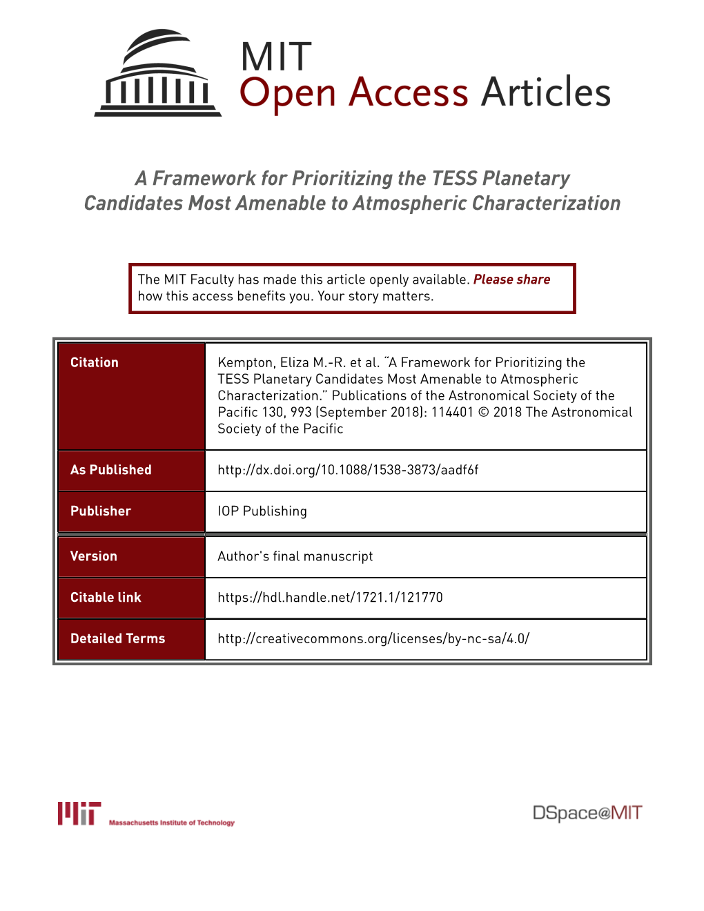 A Framework for Prioritizing the TESS Planetary Candidates Most Amenable to Atmospheric Characterization