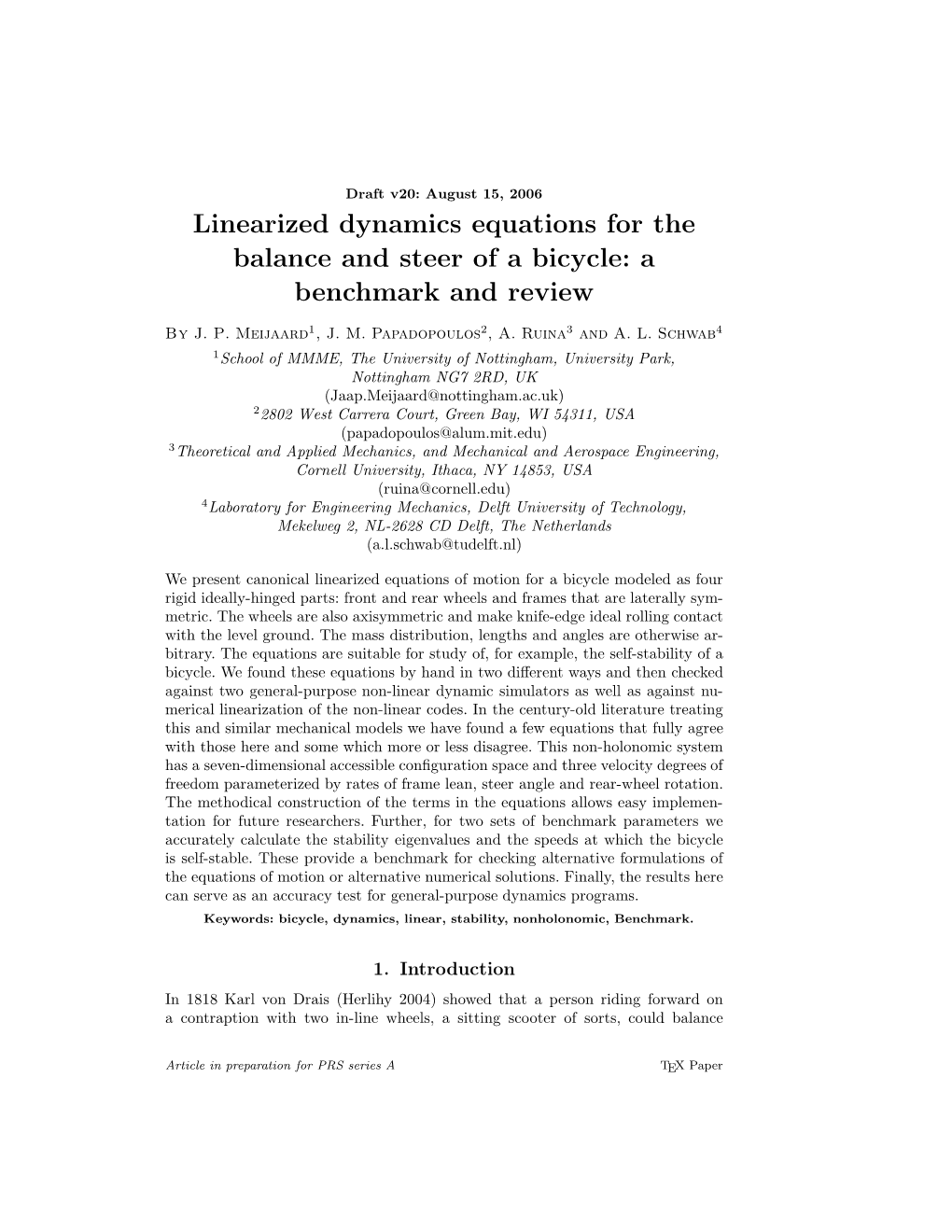 Linearized Dynamics Equations for the Balance and Steer of a Bicycle: a Benchmark and Review