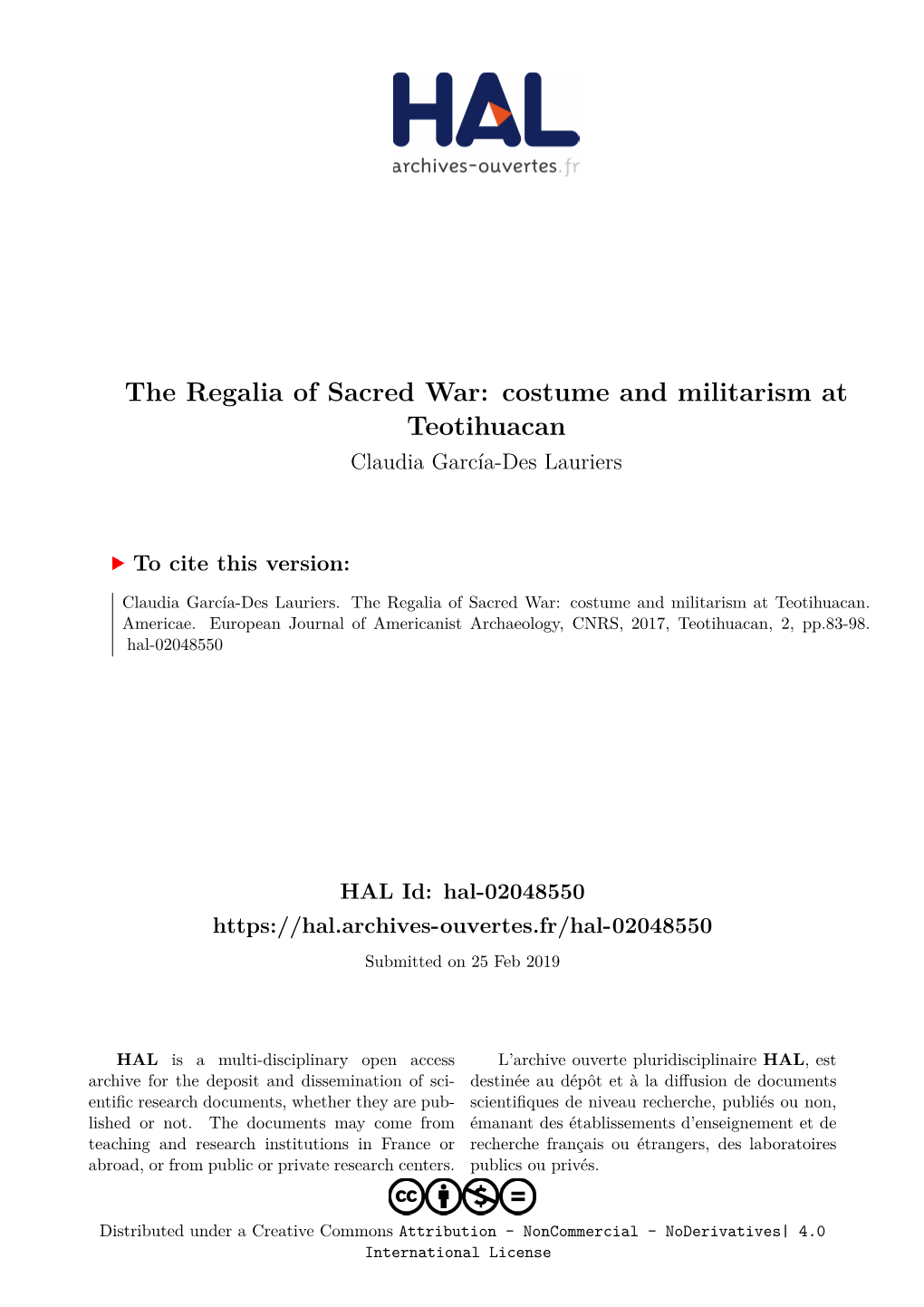 The Regalia of Sacred War: Costume and Militarism at Teotihuacan Claudia García-Des Lauriers