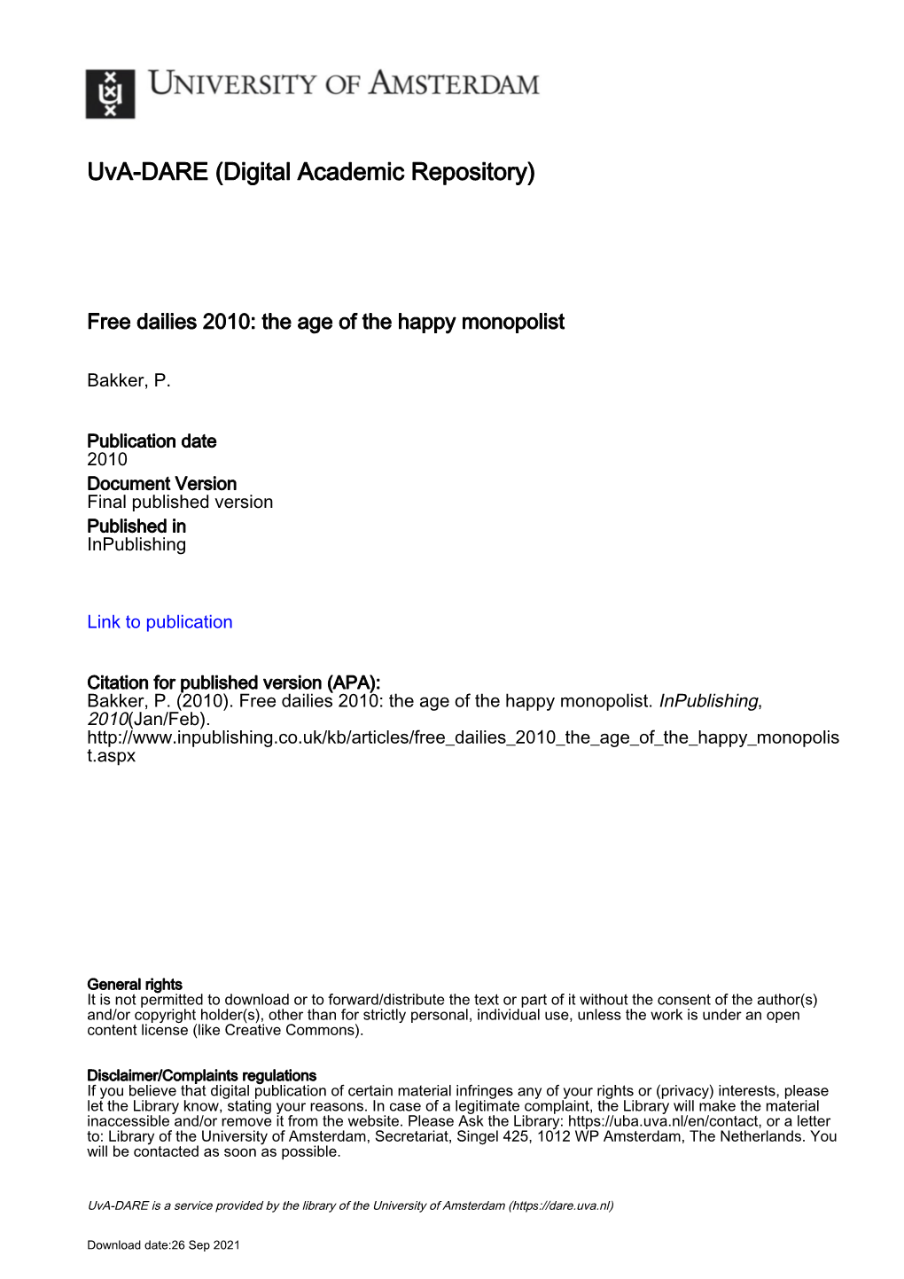 Free Dailies 2010: the Age of the Happy Monopolist