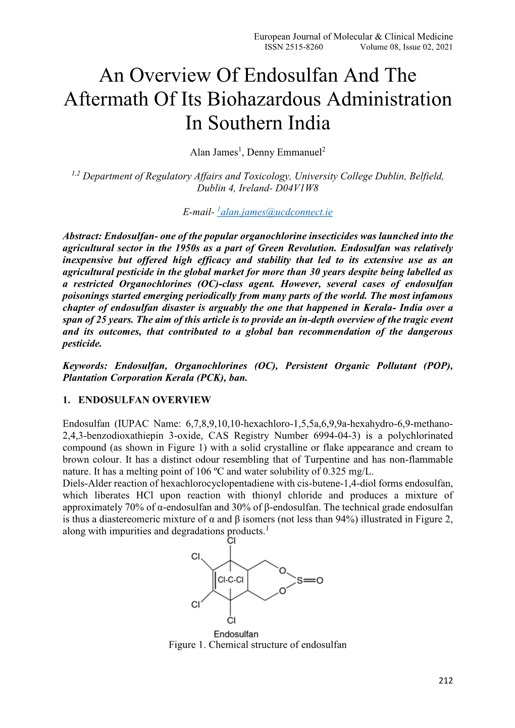 An Overview of Endosulfan and the Aftermath of Its Biohazardous Administration in Southern India