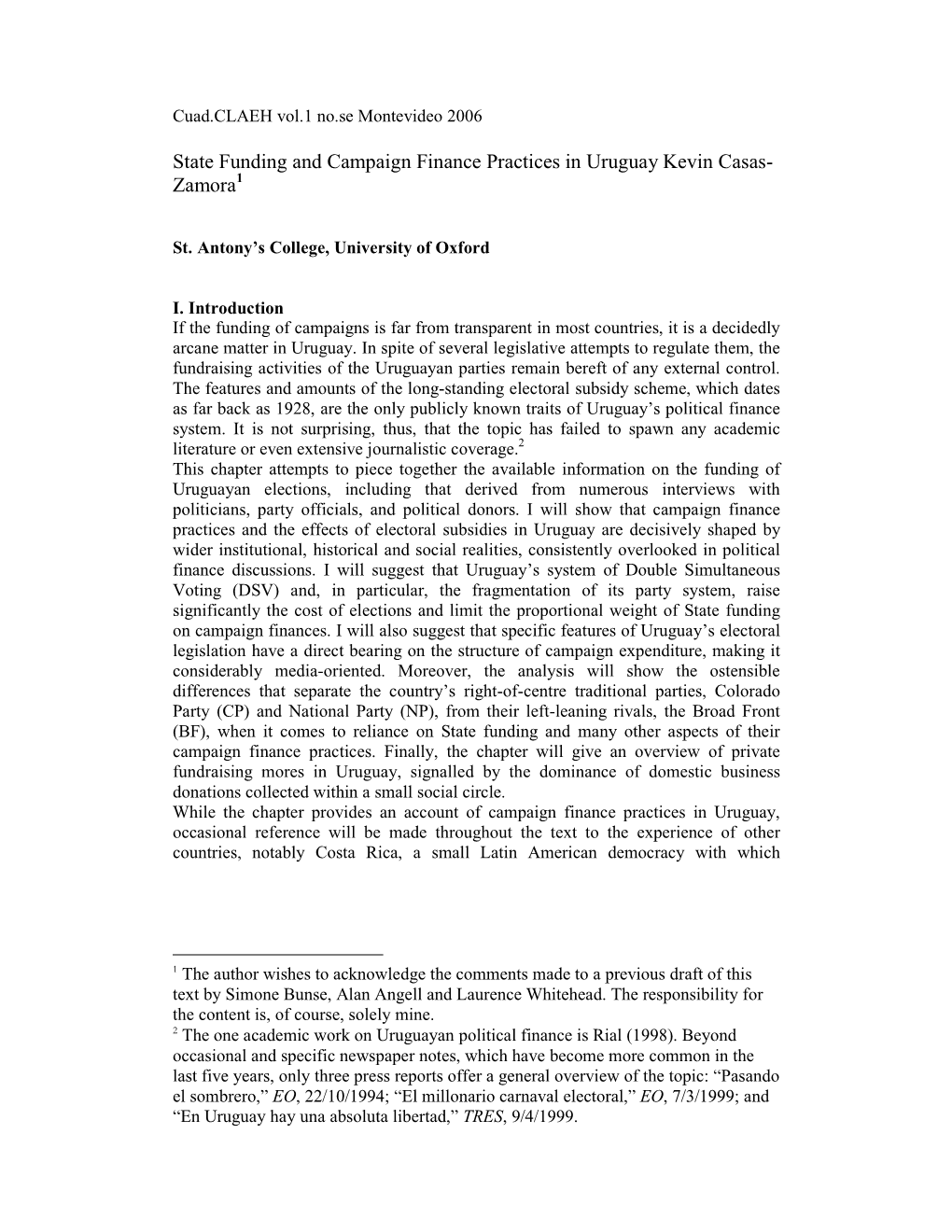 State Funding and Campaign Finance Practices in Uruguay Kevin Casas- Zamora1