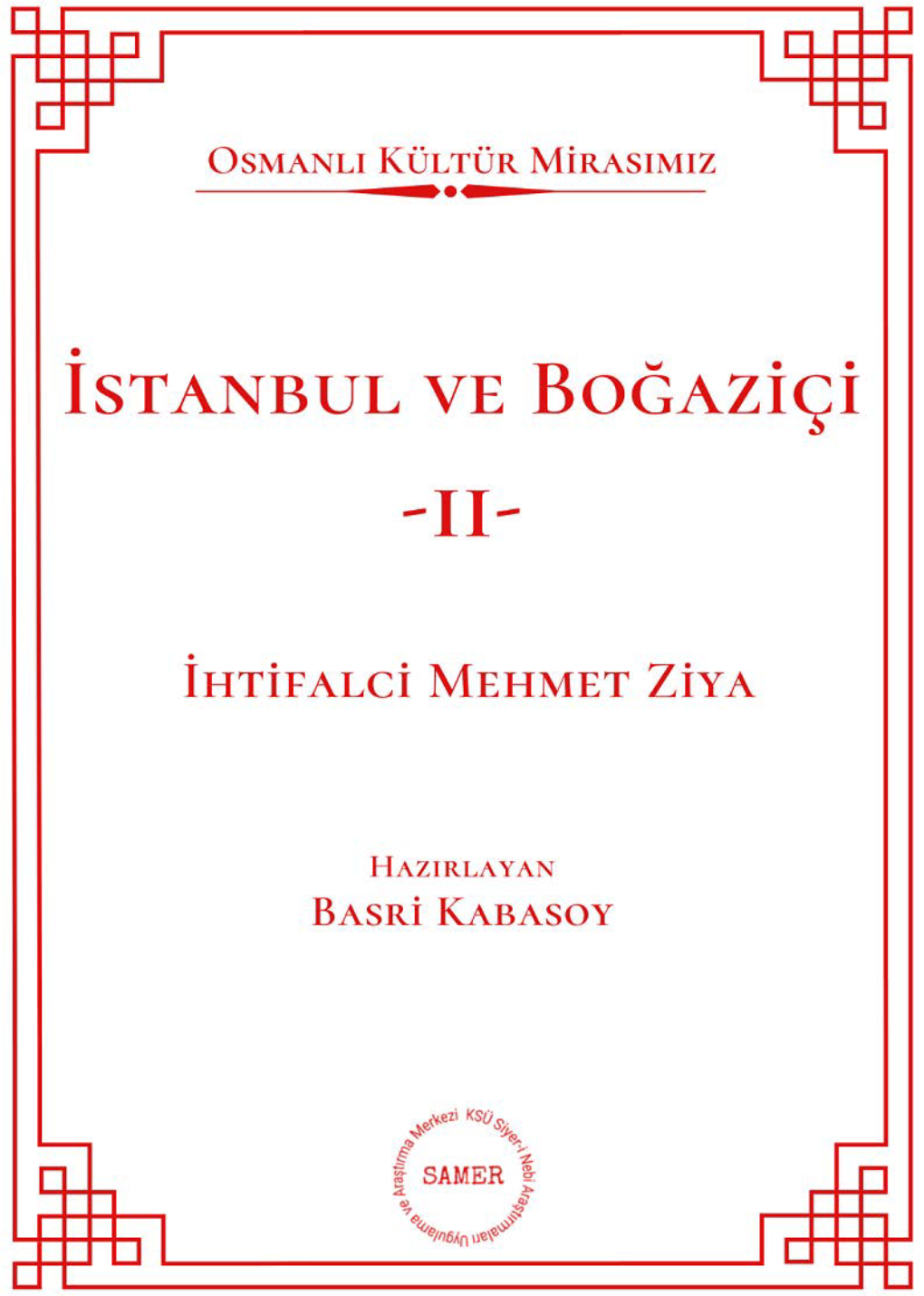 İndirilmesi Hakkında Araştırmalar Ve Tarihî Rivayetler