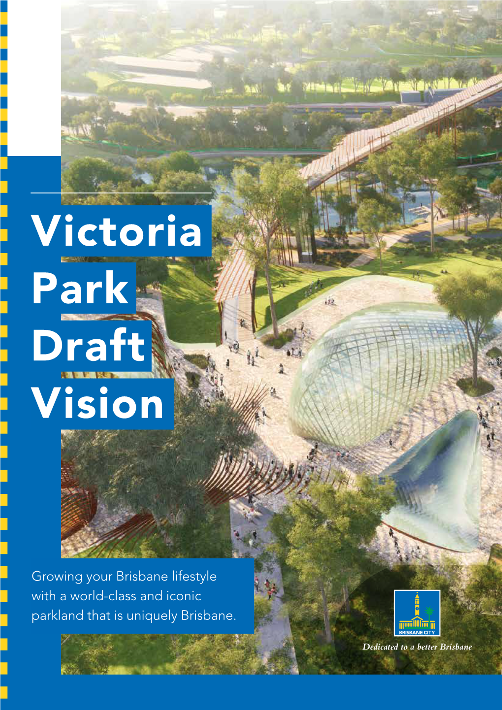 Victoria Park Draft Vision