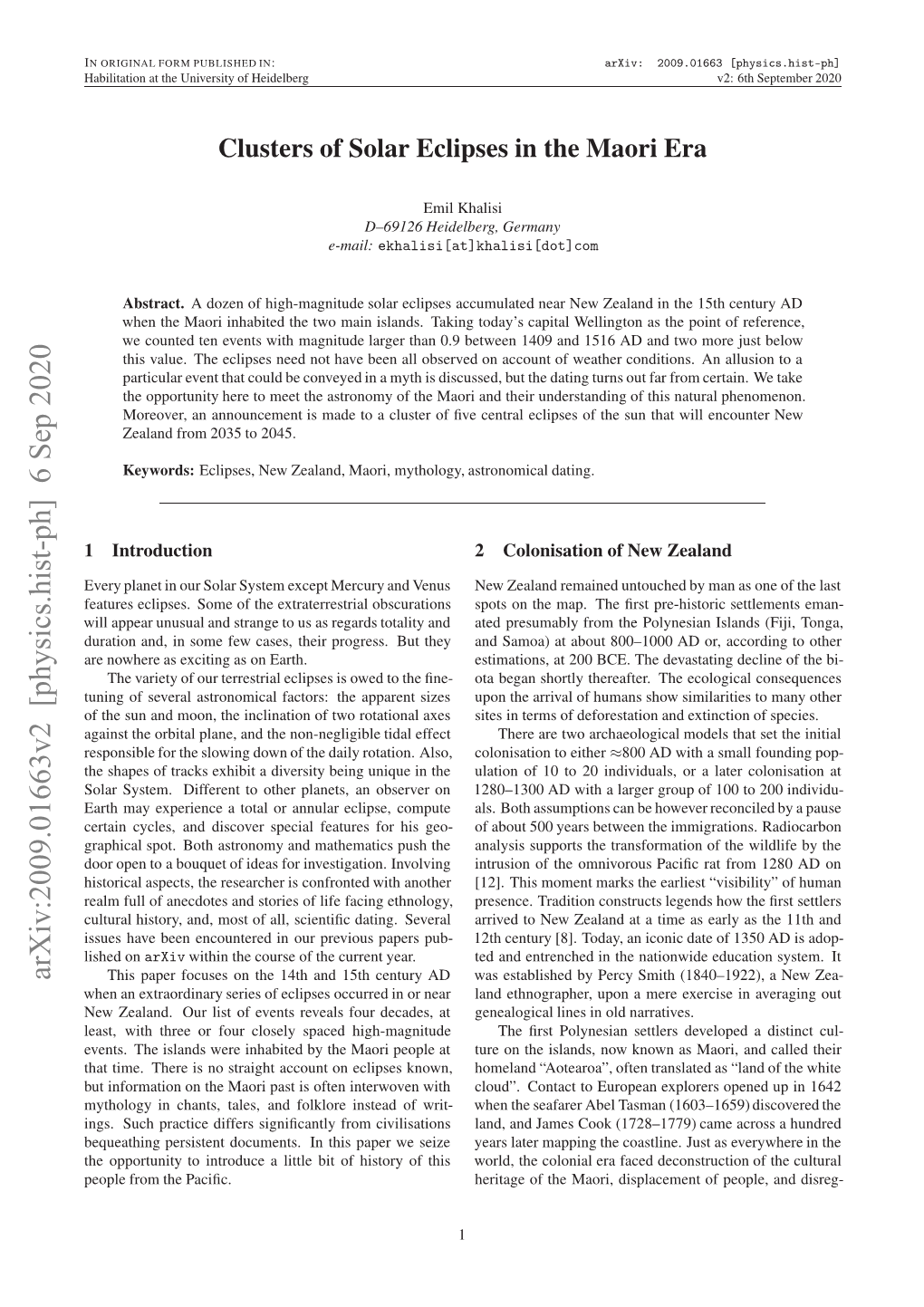 Clusters of Solar Eclipses in the Maori Era Ard of Their Belief