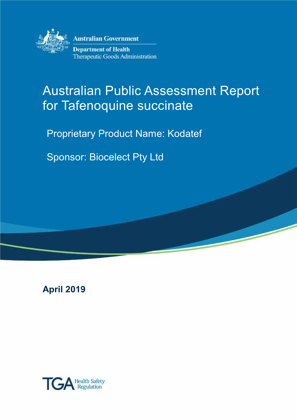 Australian Public Assessment Report for Tafenoquine Succinate