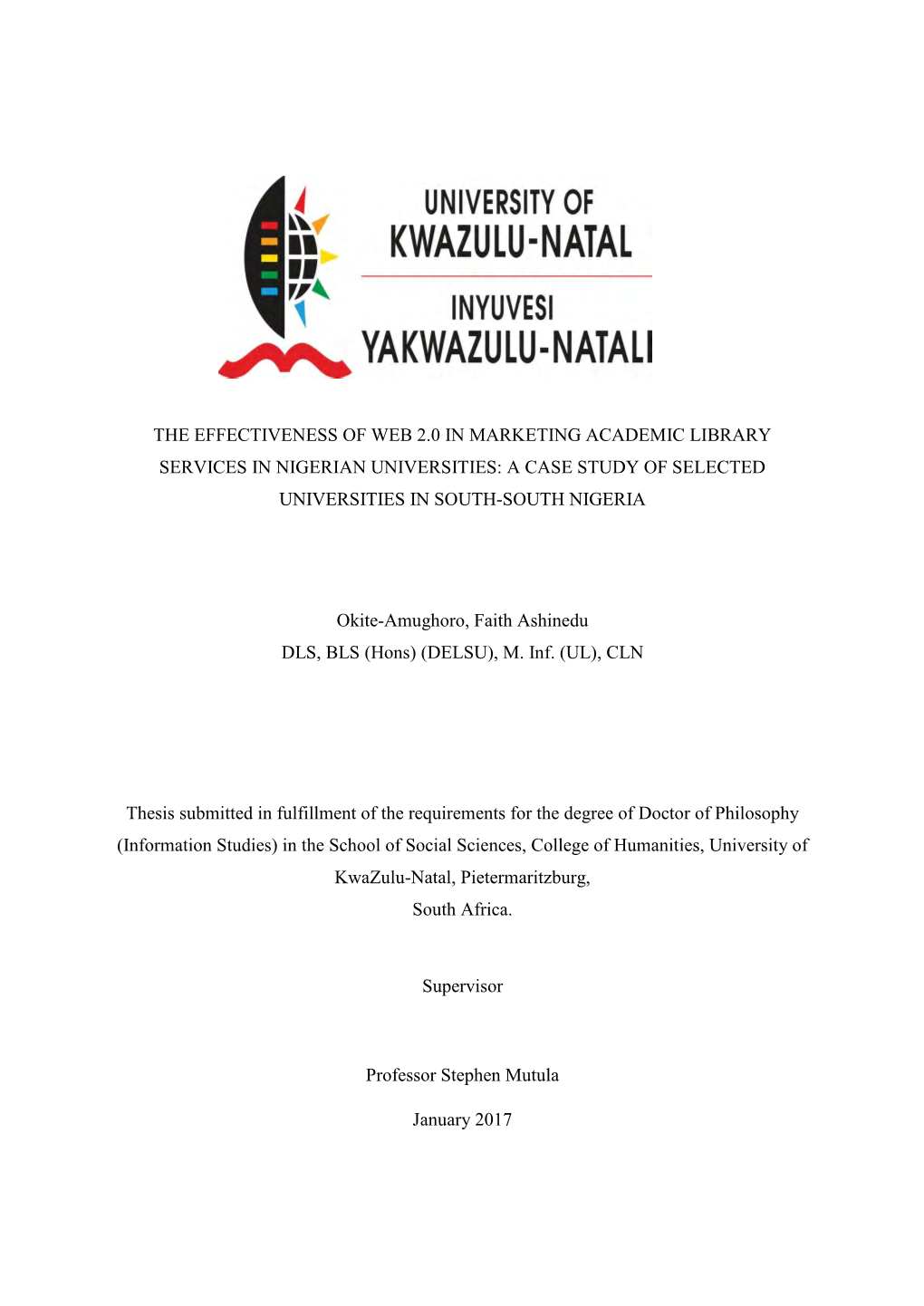 The Effectiveness of Web 2.0 in Marketing Academic Library Services in Nigerian Universities: a Case Study of Selected Universities in South-South Nigeria