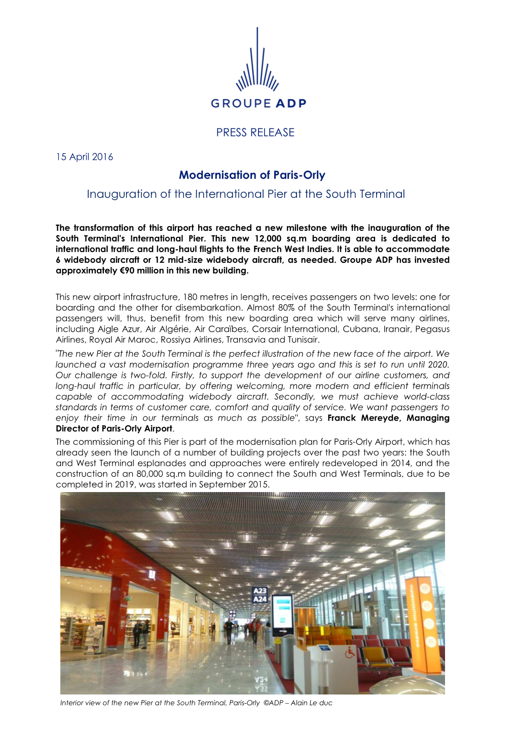 Modernisation of Paris-Orly, Inauguration Of