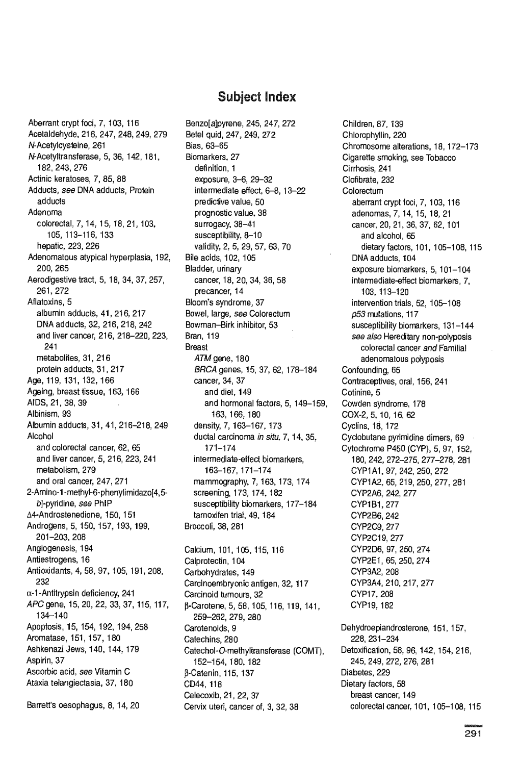 Aberrant Crypt Foci, 7, 103, 116 Acetaldehyde, 216, 247, 248, 249