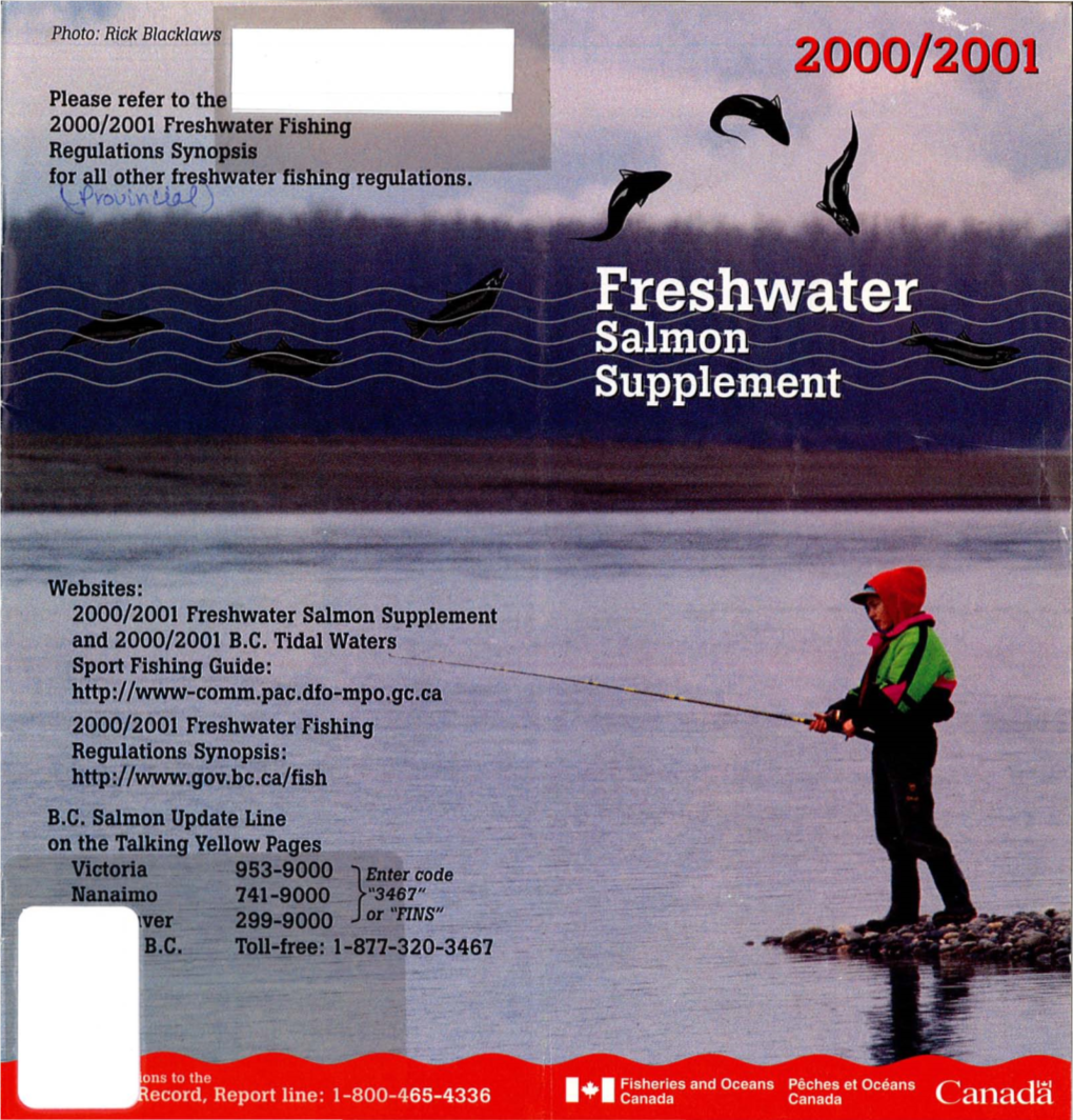 L! 2000/2(;)01 Freshwater Fishing Regulations Synopsis: B.C