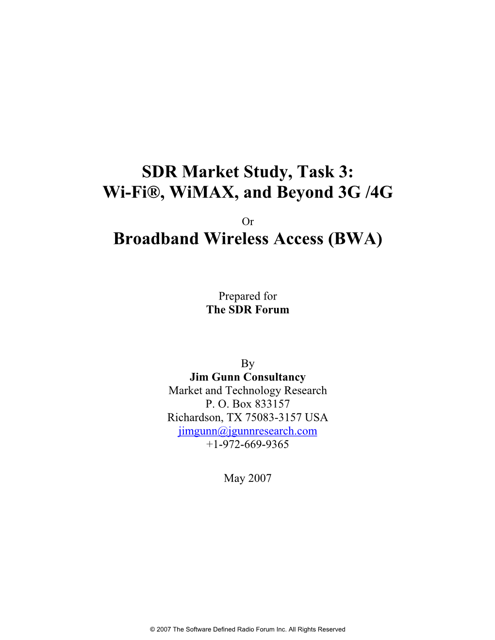 SDR Market Study Task 3: Wi-Fi, Wimax, and Beyond 3G/4G
