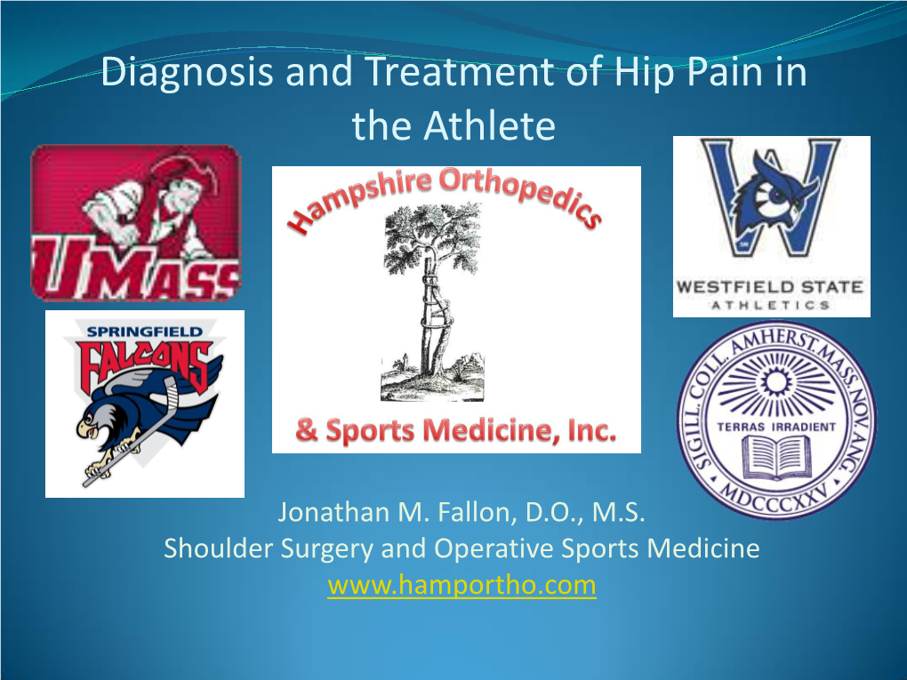 Diagnosis and Treatment of Hip Pain in the Athlete