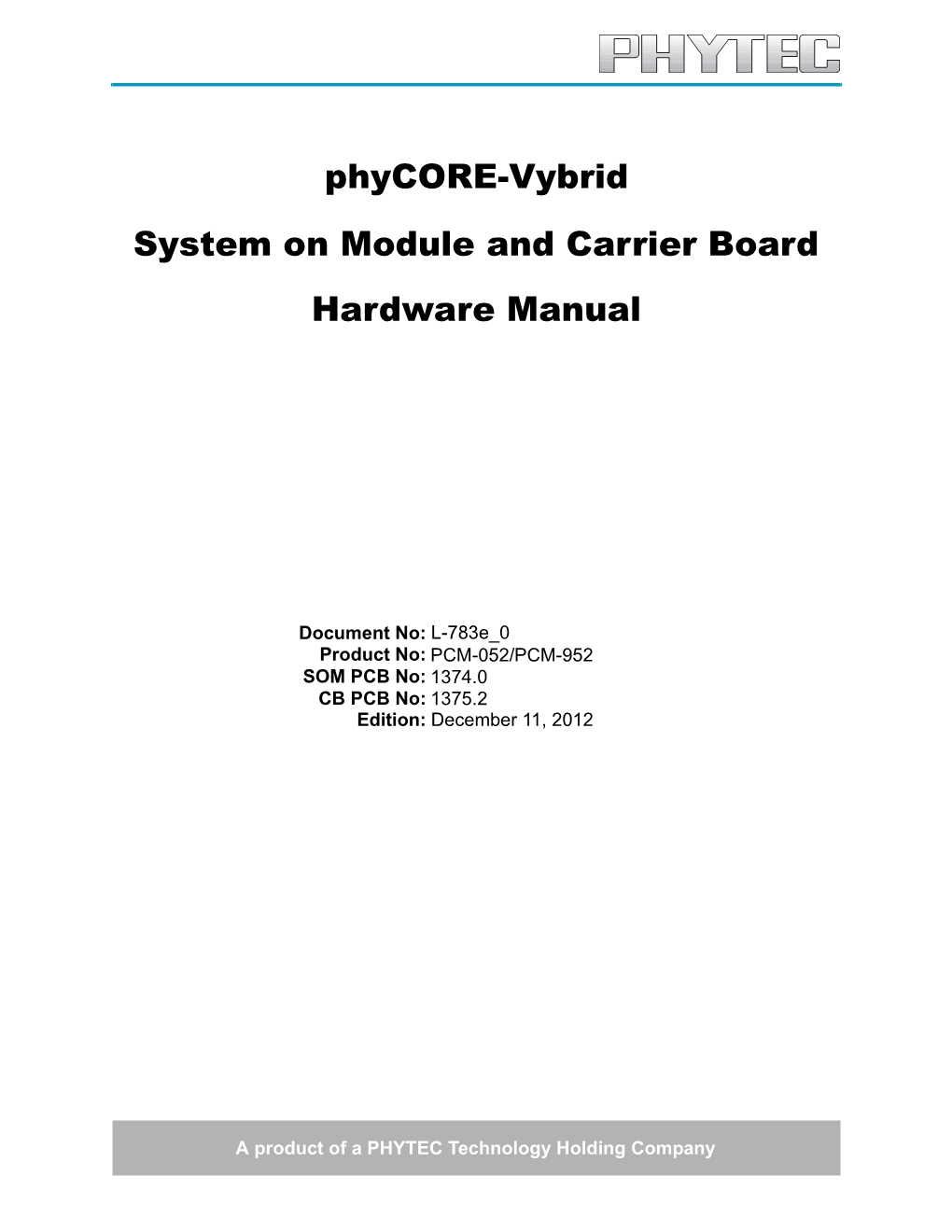 System on Module and Carrier Board Hardware Manual Phycore-Vybrid