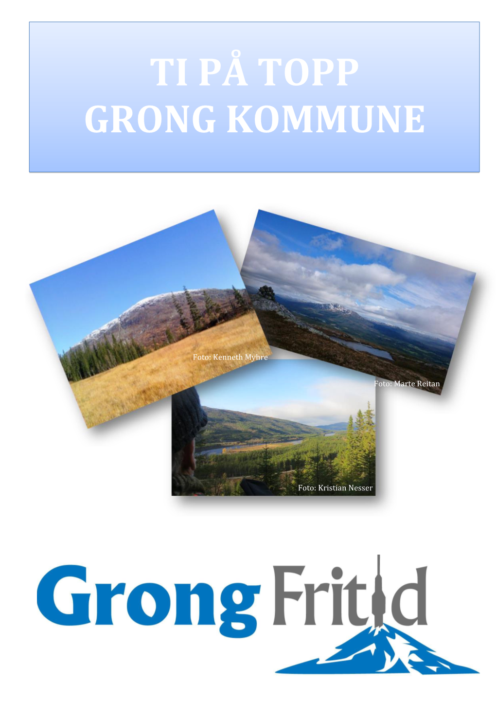 Ti På Topp Grong Kommune