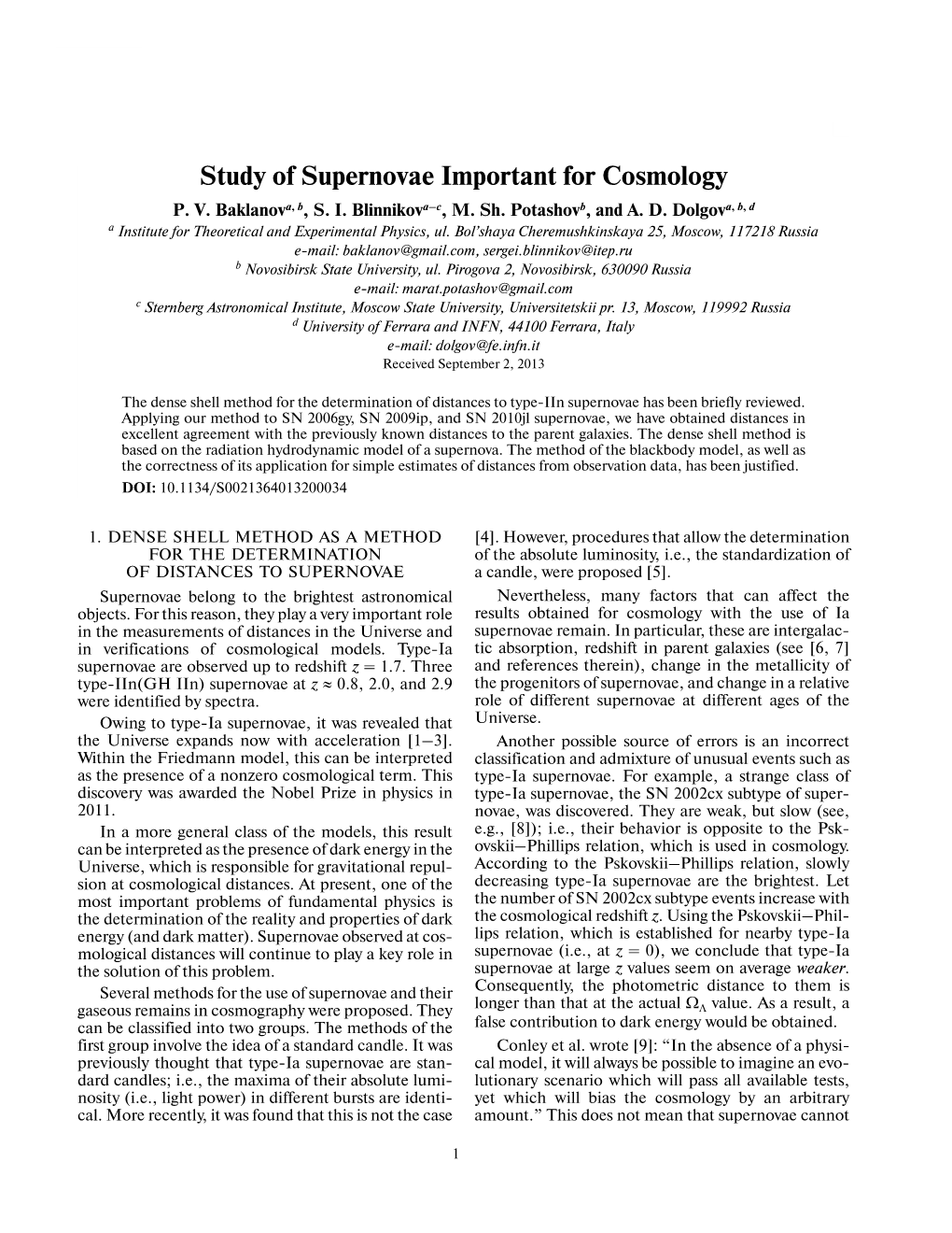 Study of Supernovae Important for Cosmology P