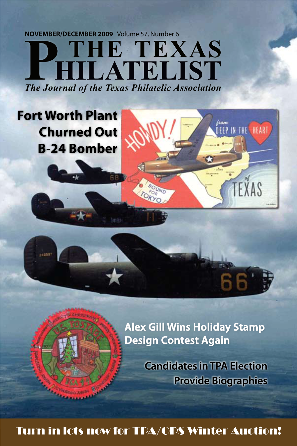 HILATELIST Pthe Journal of the Texas Philatelic Association Fort Worth Plant Churned out B-24 Bomber