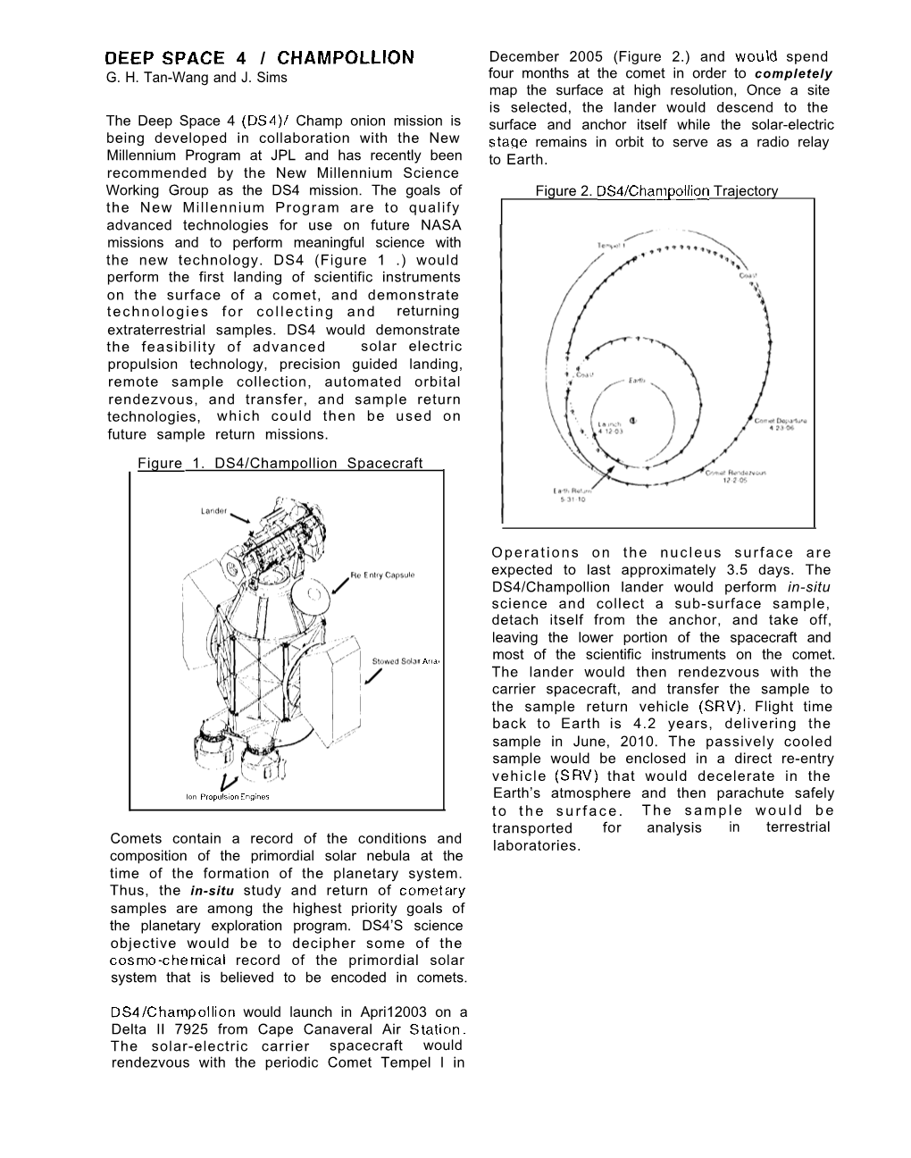 DEEP SPACE 4 / CHAMPOLLION December 2005 (Figure 2.) and Would Spend G