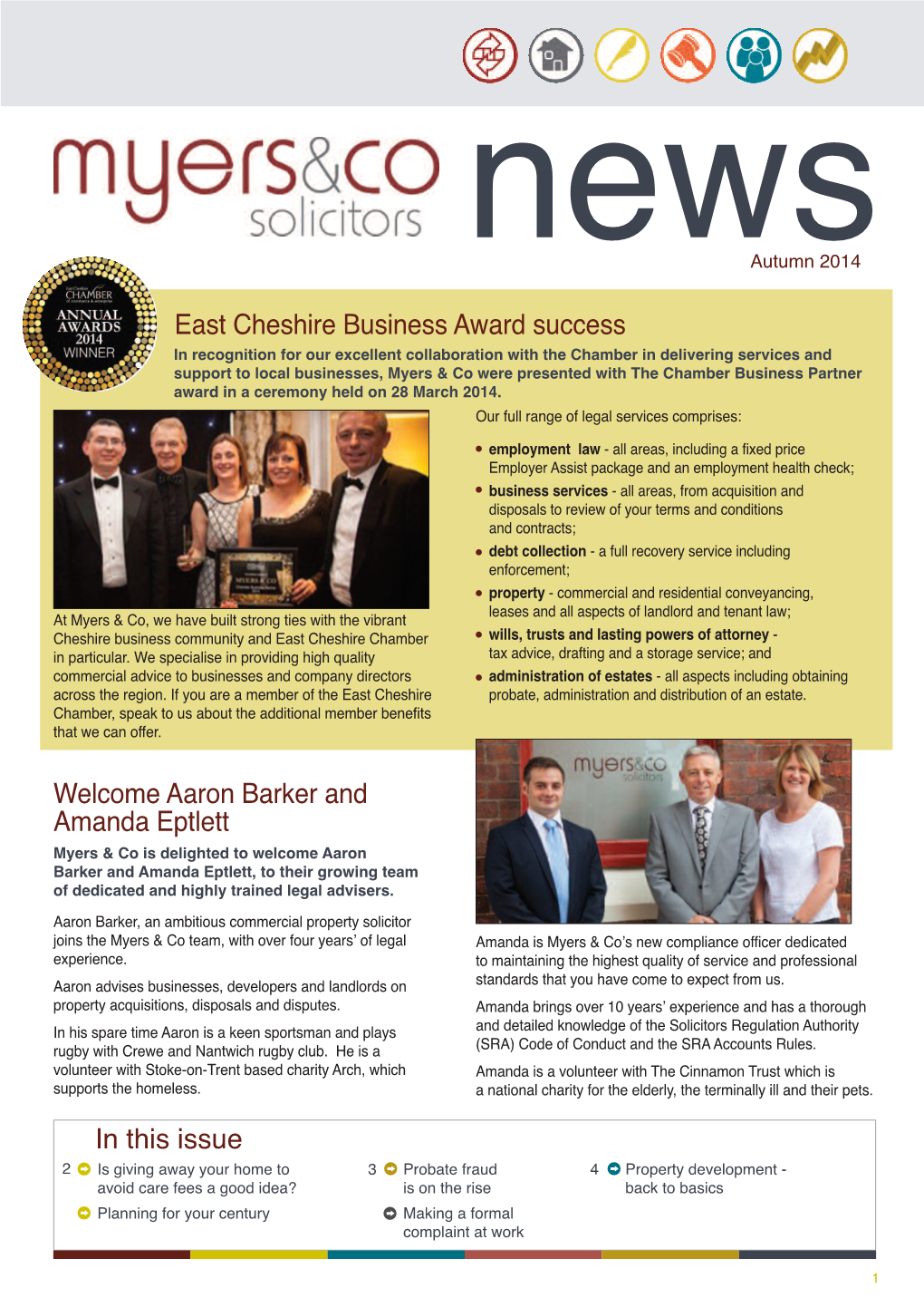 In This Issue East Cheshire Business Award Success Welcome Aaron