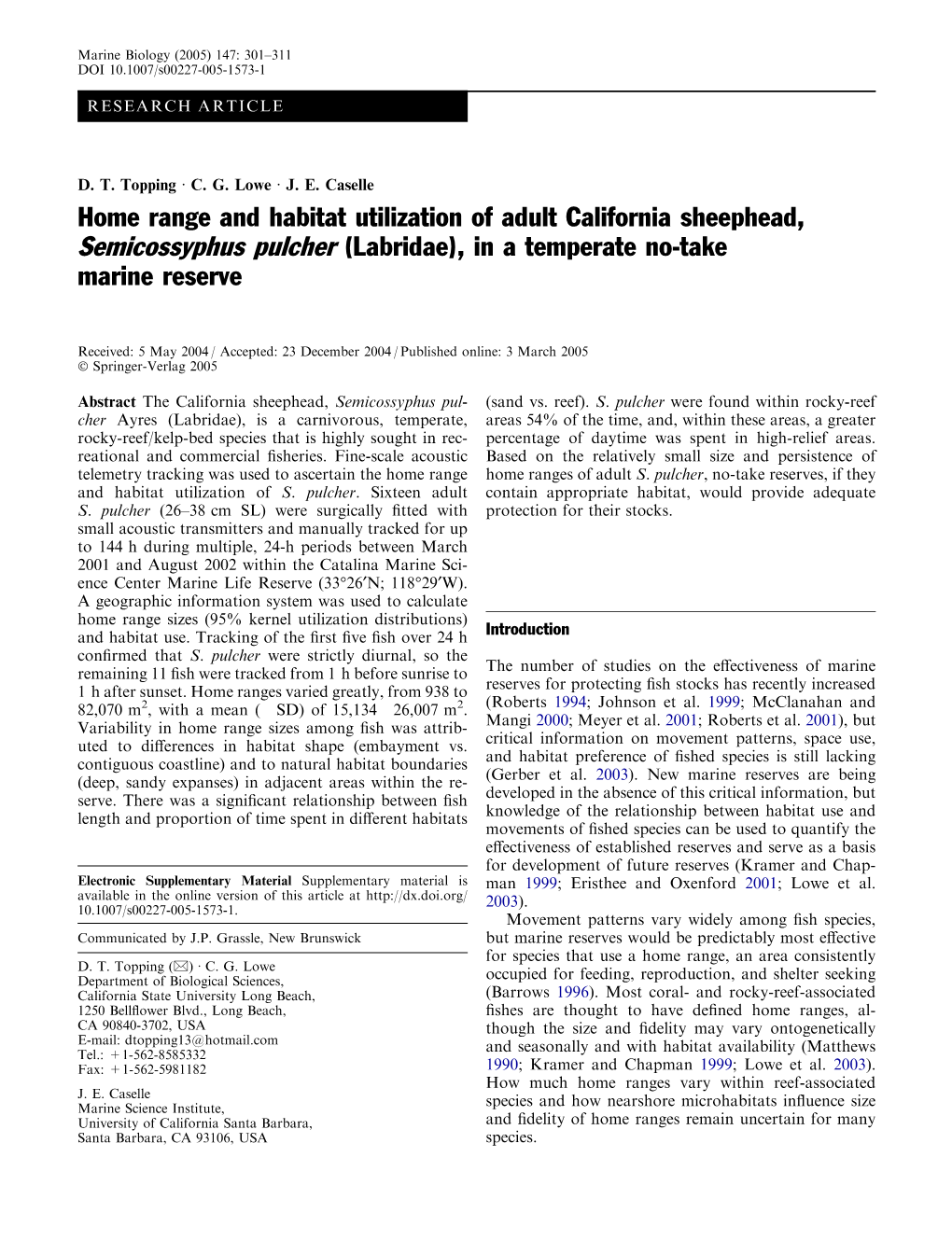 Home Range and Habitat Utilization of Adult California Sheephead, Semicossyphus Pulcher (Labridae), in a Temperate No-Take Marine Reserve