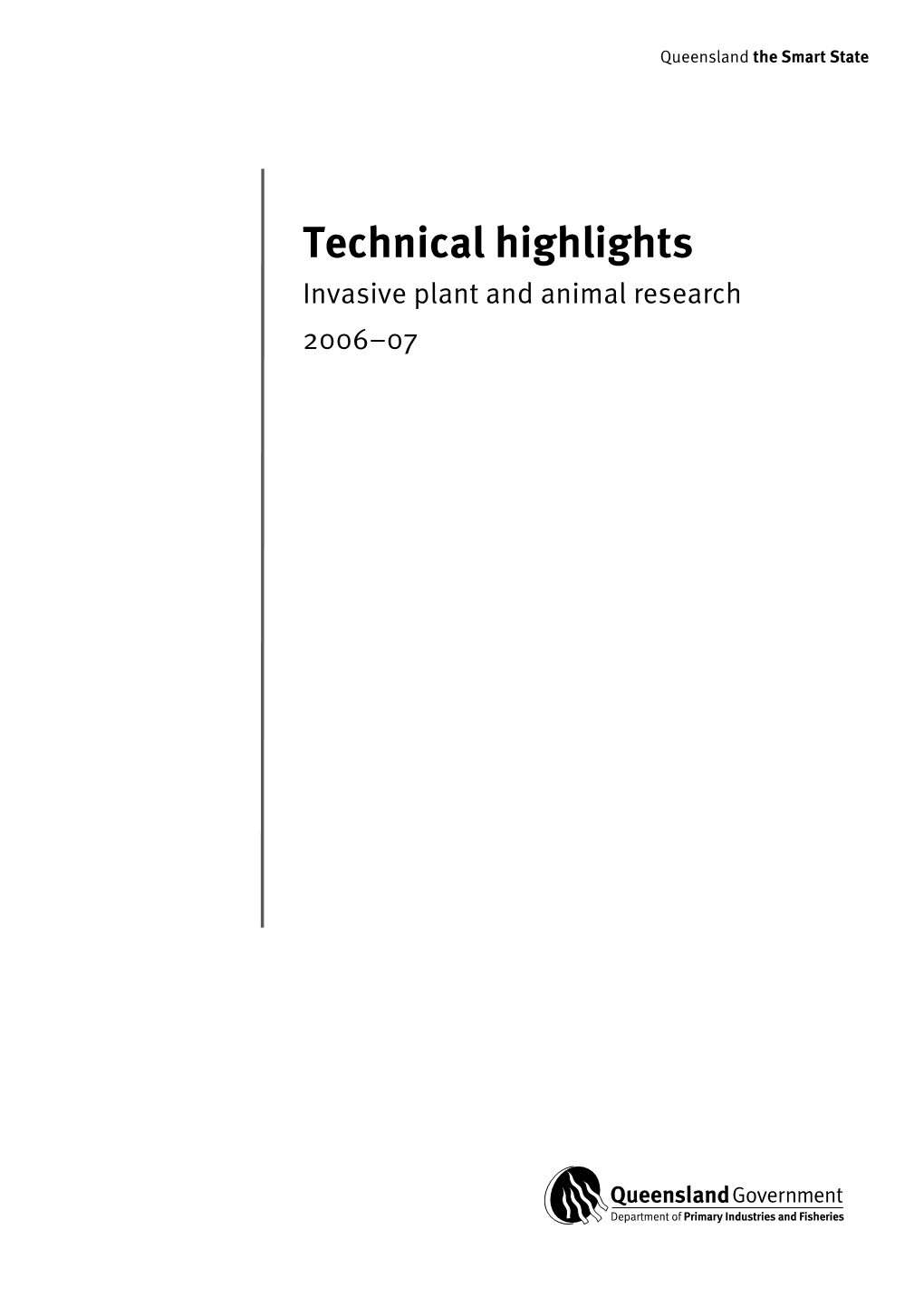 Technical Highlights: Invasive Plant and Animal Research 2006-07