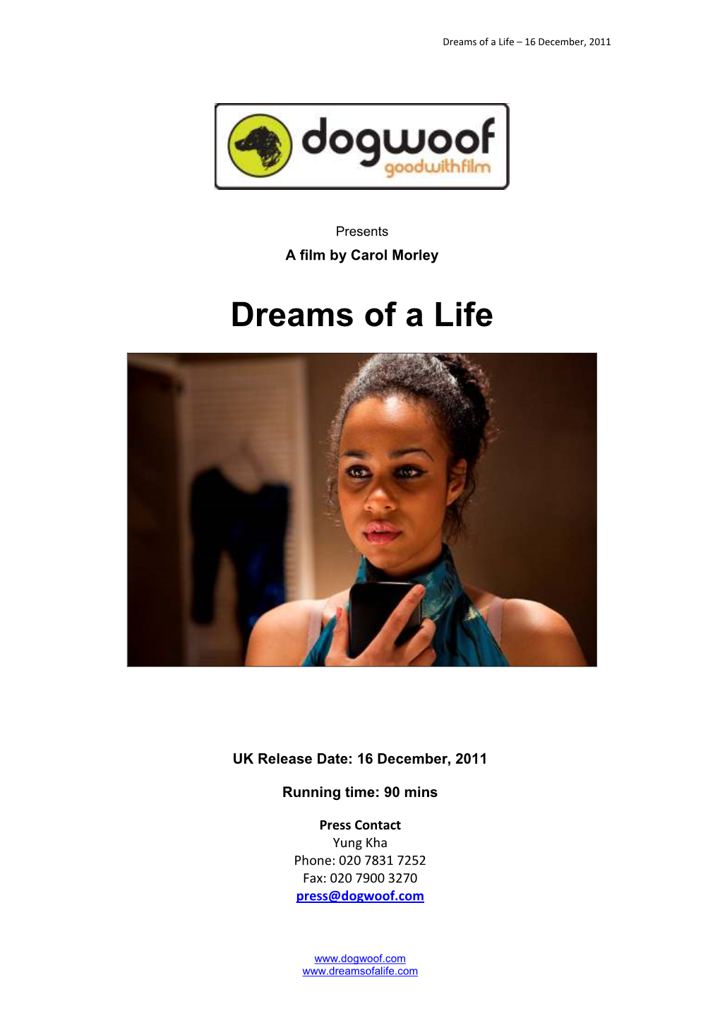 Dreams of a Life – 16 December, 2011