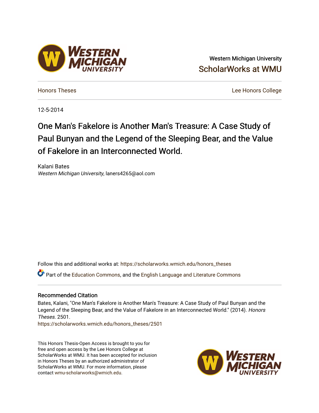 One Man's Fakelore Is Another Man's Treasure: a Case Study of Paul Bunyan and the Legend of the Sleeping Bear, and the Value of Fakelore in an Interconnected World