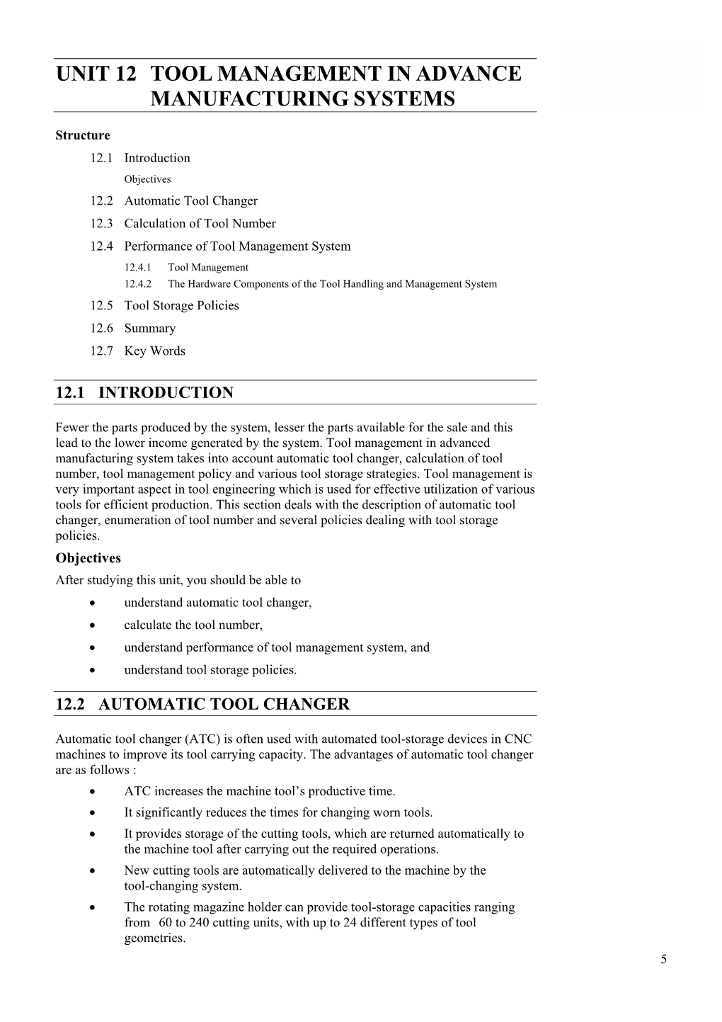 Tool Management in Advance Manufacturing Systems