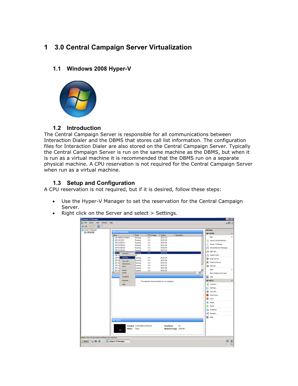 1 3.0 Central Campaign Server Virtualization