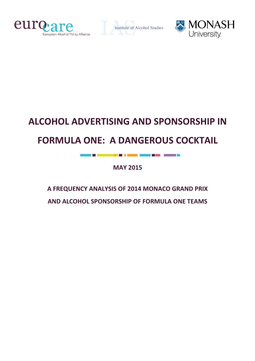 Alcohol Advertising and Sponsorship in Formula One: a Dangerous Cocktail