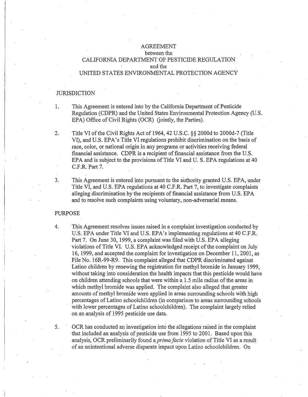 AGREEMENT Between the CALIFORNIA DEPARTMENT of PESTICIDE REGULATION and the UNITED STATES ENVIRONMENTAL PROTECTION AGENCY Mrisdiction