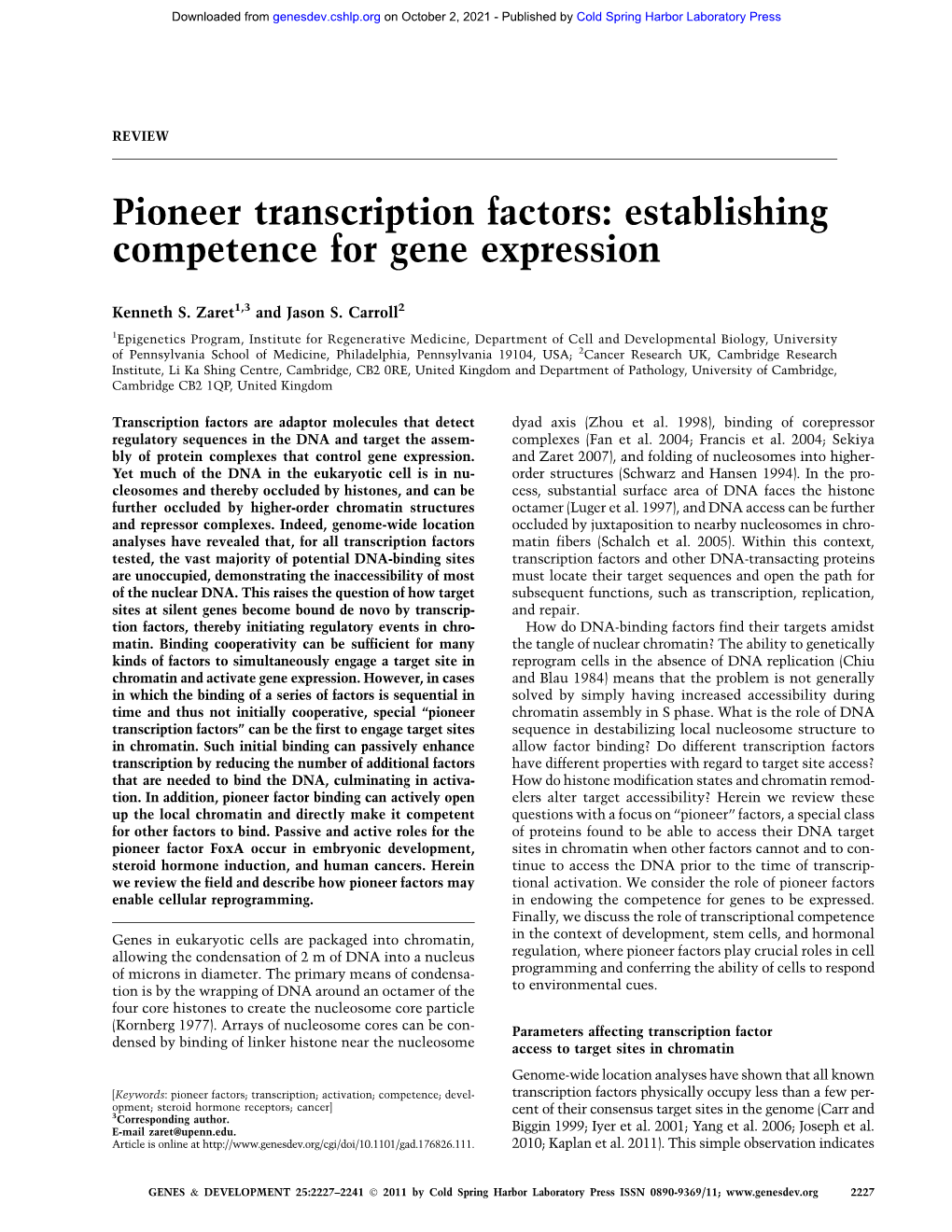 Pioneer Transcription Factors: Establishing Competence for Gene Expression