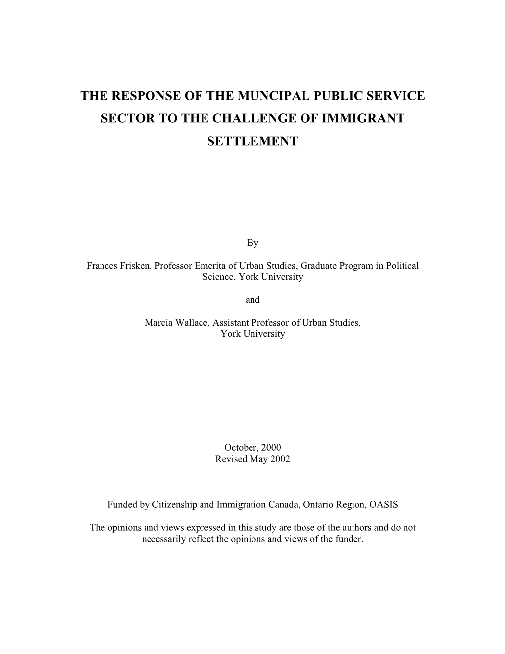 The Response of the Muncipal Public Service Sector to the Challenge of Immigrant Settlement