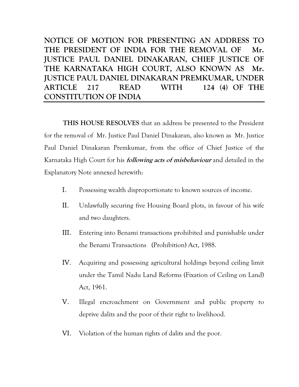 NOTICE of MOTION for PRESENTING an ADDRESS to the PRESIDENT of INDIA for the REMOVAL of Mr