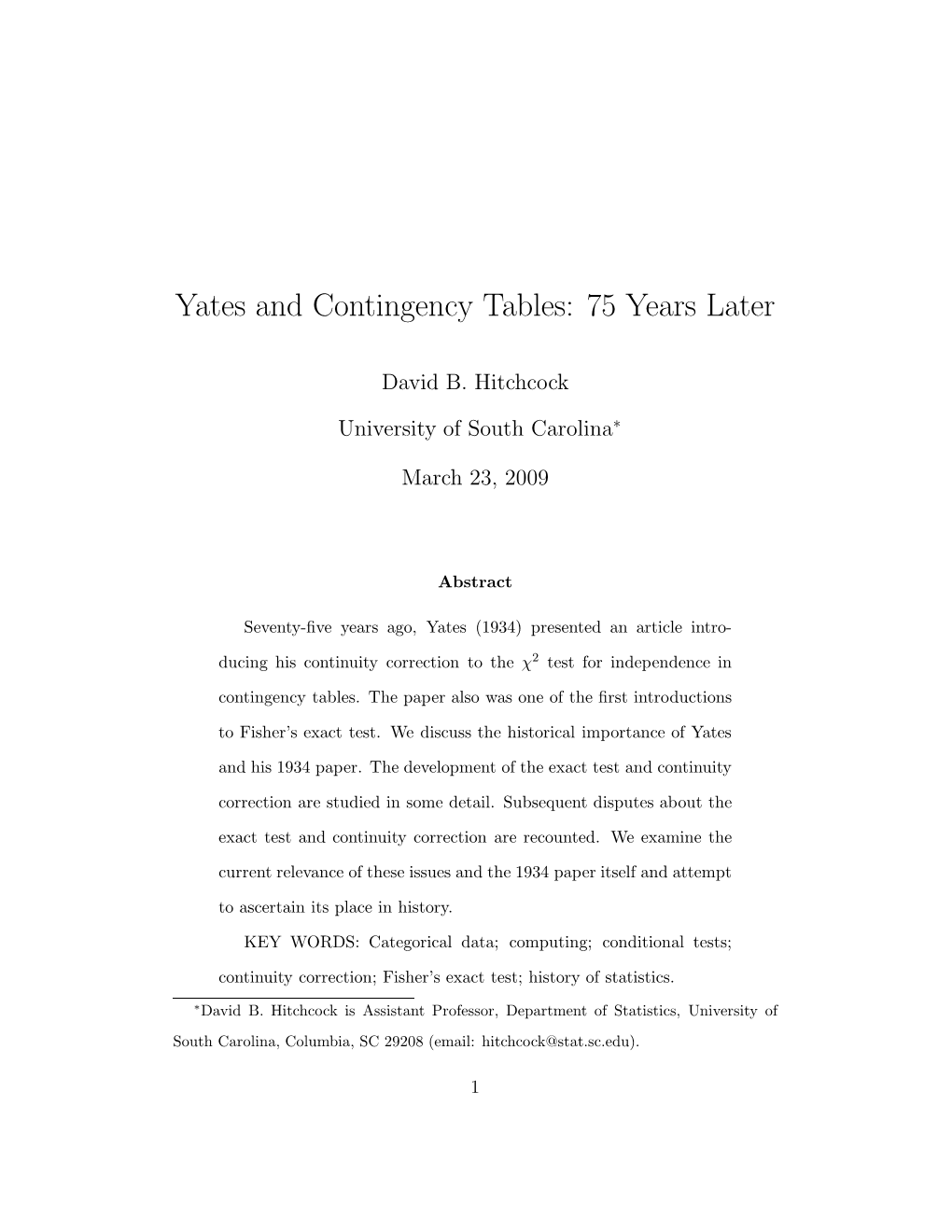 Yates and Contingency Tables: 75 Years Later