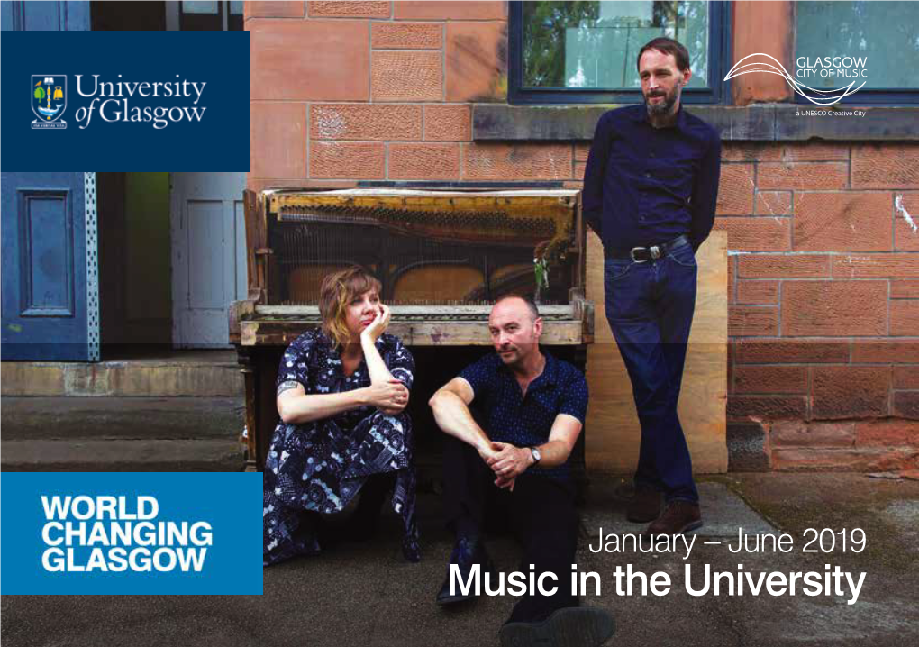 Music in the University Music in the University January – June 2019